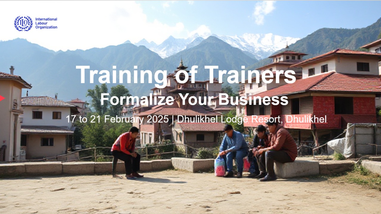 नेपालमा पहिलो पटक व्यवसाय औपचारिकरण सम्बन्धि प्रशिक्षक प्रशिक्षण तालिम सञ्चालन